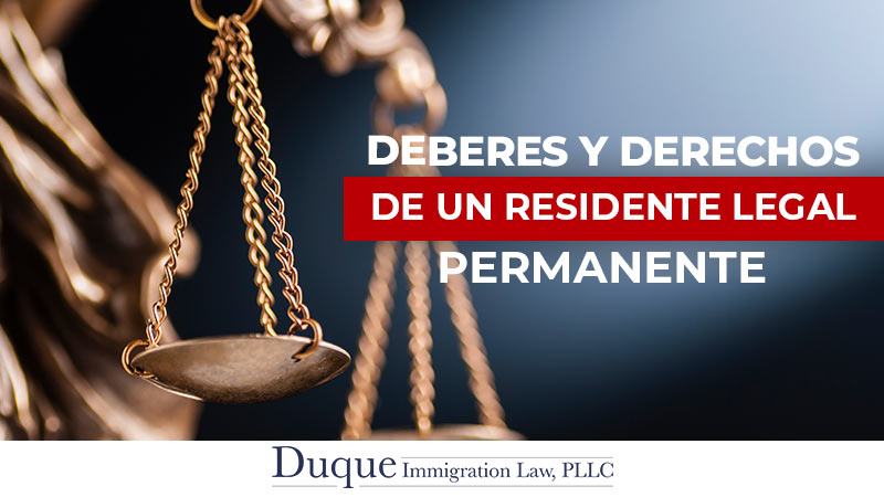 Deberes y derechos residente legal permanente